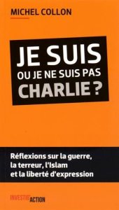 book Je suis ou je ne suis pas Charlie ?