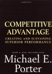 book Competitive Advantage: Creating and Sustaining Superior Performance