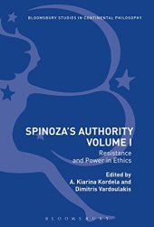 book Spinoza’s Authority, Volume I: Resistance and Power in Ethics