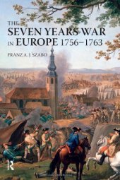 book The Seven Years War in Europe, 1756–1763