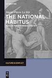 book The national habitus: ways of feeling French, 1789–1870