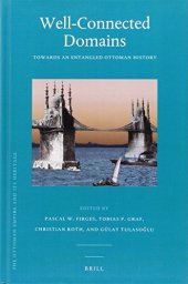 book Well-Connected Domains: Towards an Entangled Ottoman History