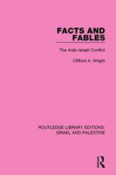 book Facts and Fables: The Arab-Israeli Conflict