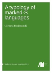 book A typology of marked-S languages