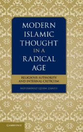 book Modern Islamic Thought in a Radical Age: Religious Authority and Internal Criticism