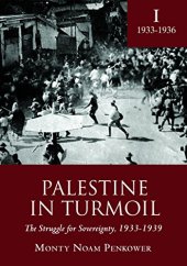 book Palestine in Turmoil: The Struggle for Sovereignty, 1933–1939 (Vol. I)