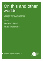 book On this and other worlds: Voices from Amazonia