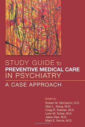 book Preventive Medical Care in Psychiatry: A Case Approach