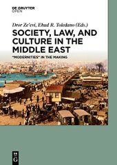 book Society, Law, and Culture in the Middle East: Modernities in the Making