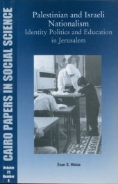 book Palestinian & Israeli Nationalism: Indentity Politics and Education in Jerusalem