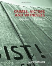 book Crimes, Victims and Witnesses: Apartheid in Palestine