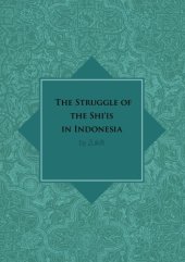 book The Struggle of the Shi’is in Indonesia