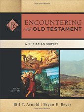 book Encountering the Old Testament: A Christian Survey