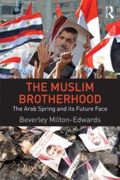 book The Muslim Brotherhood: The Arab Spring and its future face