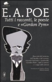 book Tutti i racconti, le poesie e «Gordon Pym». Ediz. integrale