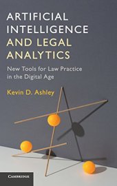 book Artificial Intelligence and Legal Analytics: New Tools for Law Practice in the Digital Age