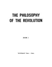 book The philosophy of the revolution. Book 1