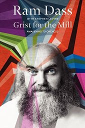 book Grist for the Mill: Awakening to Oneness