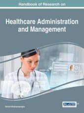 book Handbook of Research on Healthcare Administration and Management