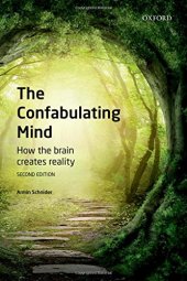 book The Confabulating Mind: How the Brain Creates Reality