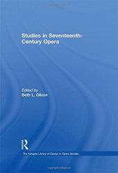 book Studies in Seventeenth-Century Opera