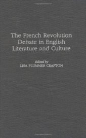 book The French Revolution Debate in English Literature and Culture