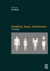 book Disability, Space, Architecture: A Reader