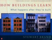 book How Buildings Learn: What Happens After They’re Built