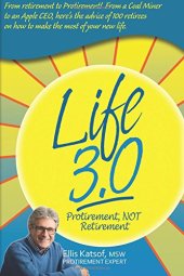 book Life 3.0: Protirement NOT Retirement