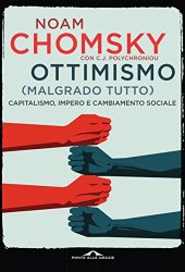 book Ottimismo (malgrado tutto): Capitalismo, impero e cambiamento sociale