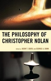 book The Philosophy of Christopher Nolan