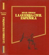 book La Guerra Civil Española Tomo 1: Los orígenes de la Guerra