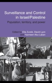 book Surveillance and Control in Israel/Palestine: Population, Territory and Power