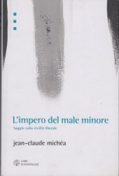 book L’impero del male minore. Saggio sulla civiltà liberale