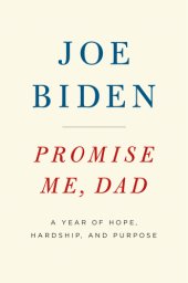 book Promise Me, Dad: A Year of Hope, Hardship, and Purpose