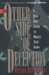 book The Other Side of Deception: A Rogue Agent Exposes the Mossad’s Secret Agenda