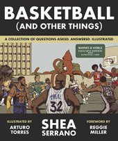 book Basketball (and Other Things): A Collection of Questions Asked, Answered, Illustrated