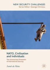 book NATO, Civilisation and Individuals: The Unconscious Dimension of International Security