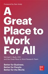 book A Great Place to Work for All: Better for Business, Better for People, Better for the World