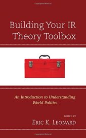 book Building Your IR Theory Toolbox: An Introduction to Understanding World Politics