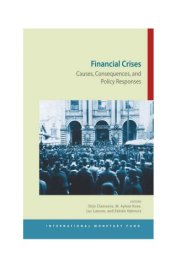 book Financial Crises: Causes, Consequences, and Policy Responses