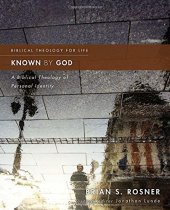 book Known by God: A Biblical Theology of Personal Identity