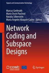 book Network Coding and Subspace Designs