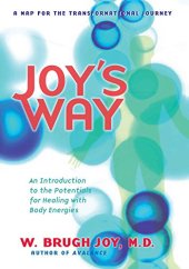 book Joy’s Way, A Map for the Transformational Journey