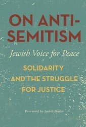 book On Antisemitism: Solidarity and the Struggle for Justice