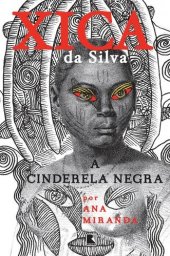 book Xica da Silva: a Cinderela Negra