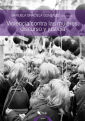 book Violencia contras las mujeres, discurso y justicia