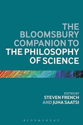 book The Bloomsbury Companion to the Philosophy of Science