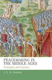 book Peacemaking in the Middle Ages: Principles and practice