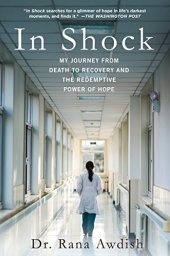 book In Shock: My Journey from Death to Recovery and the Redemptive Power of Hope